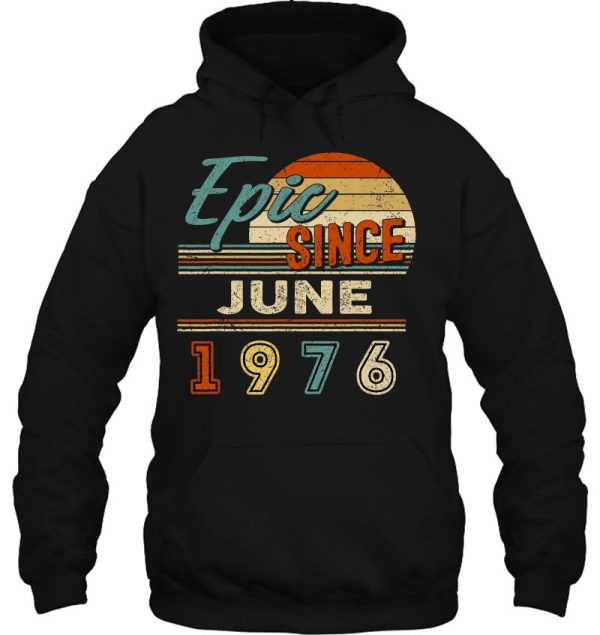 Vintage Epic Since June 1976 46 Years Old Birthday