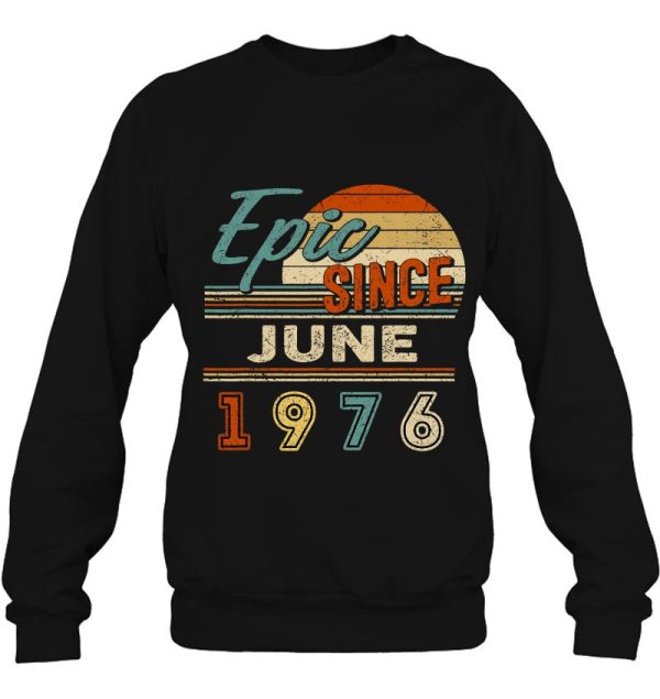 Vintage Epic Since June 1976 46 Years Old Birthday
