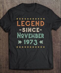 Vintage Legend Since November 1973 Birthday Men Women 1