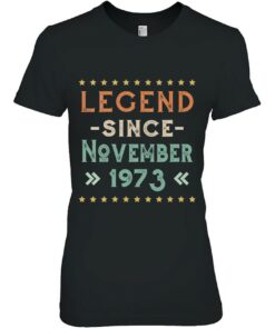 Vintage Legend Since November 1973 Birthday Men Women 2