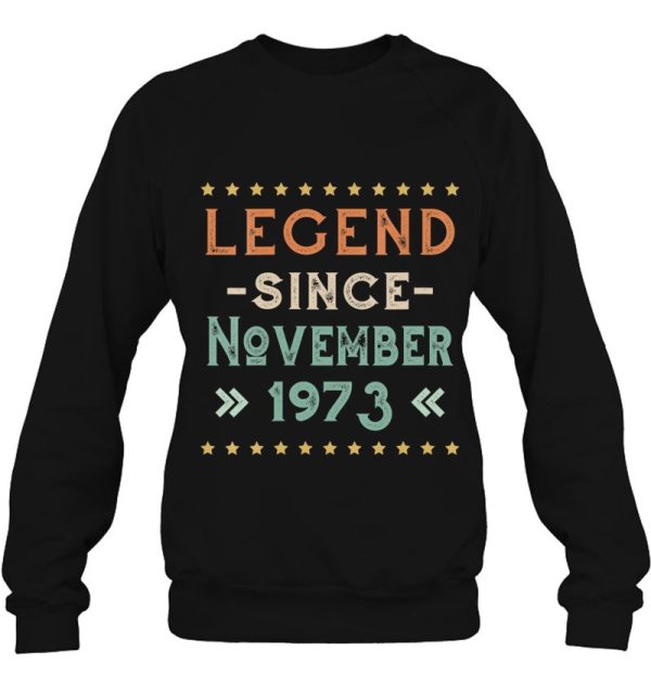 Vintage Legend Since November 1973 Birthday Men Women