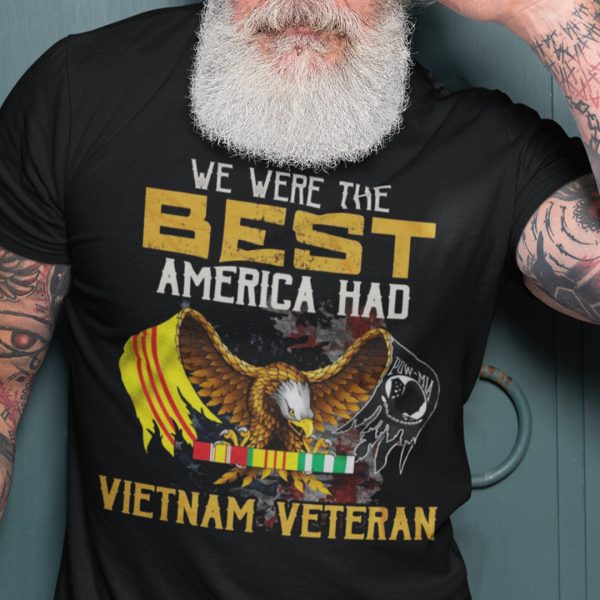 We Are The Best America Had Vietnam Veteran Shirt