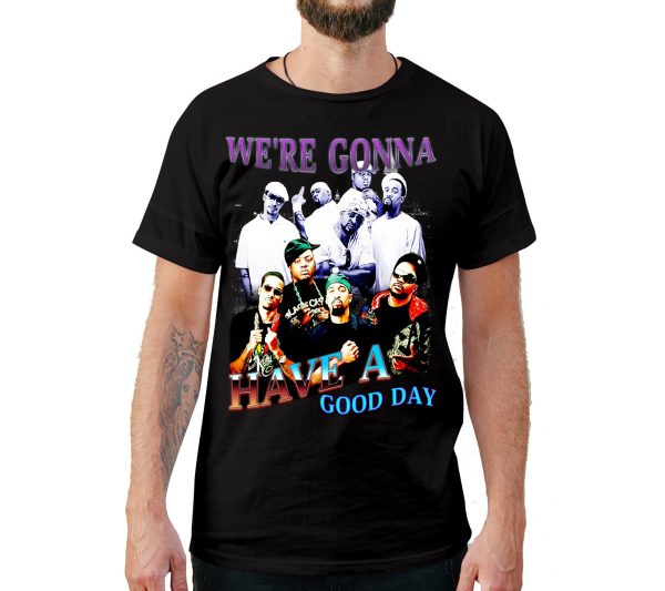 We’re Gonna Have A Good Day Retro T-Shirt