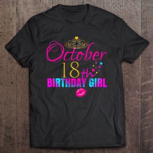 Women Girly Cute October 18Th Birthday Girl Shirt Gift