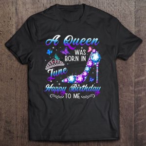 Womens A Queen Was Born In June Cute Birthday Funny June Girl Women