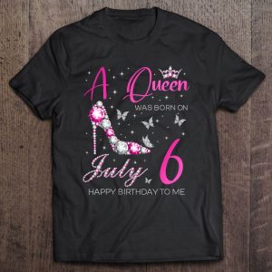 Womens A Queen Was Born On July 6, 6Th July Birthday Party Queen