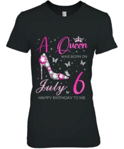 Womens A Queen Was Born On July 6, 6Th July Birthday Party Queen 1 Womens A Queen Was Born On July 6 6Th July Birthday Party Queen 2