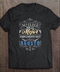 Womens Camisa De Mujer Para Cumpleanos En Agosto In Spanish 1