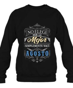 Womens Camisa De Mujer Para Cumpleanos En Agosto In Spanish 3 Womens Camisa De Mujer Para Cumpleanos En Agosto In Spanish 4