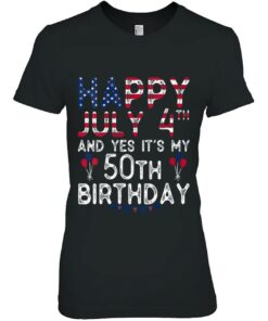 Womens Happy 4 July And Yes Its My 50Th Birthday Since July 1972 V Neck 2