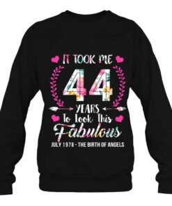 Womens It Took Me 44 Years To Look This Good 44 And Fabulous 4