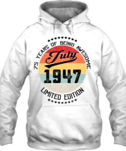 Womens July 1947 75Th Birthday Gift 75 Years Of Being Awesome 2 Womens July 1947 75Th Birthday Gift 75 Years Of Being Awesome 3