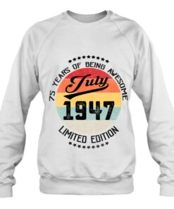 Womens July 1947 75Th Birthday Gift 75 Years Of Being Awesome 3 Womens July 1947 75Th Birthday Gift 75 Years Of Being Awesome 4
