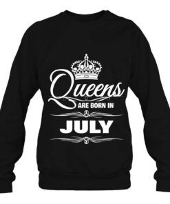 Women's Queens Are Born In July Birthday 3 Womens Queens Are Born In July Birthday 4