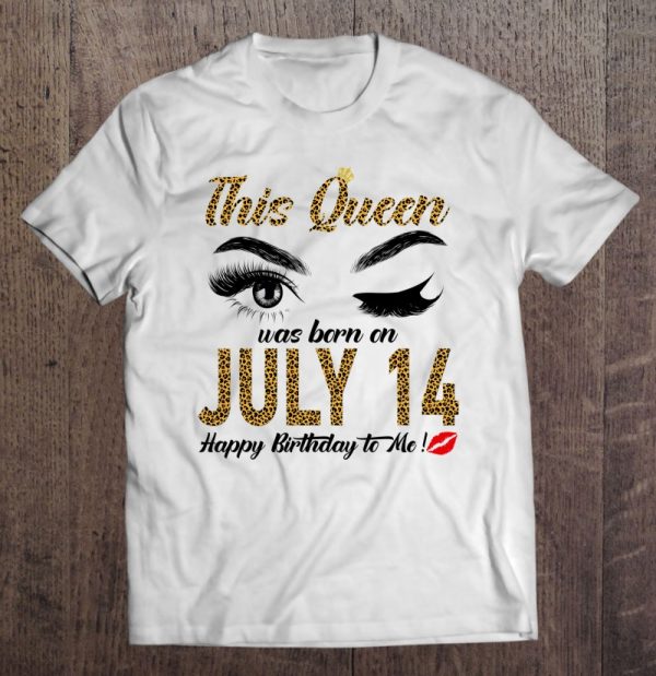 Womens Queens Are Born On July 14Th A Queen Was Born In