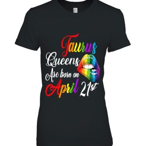 Womens Rainbow Queens Are Born On April 21St Taurus Birthday Girl