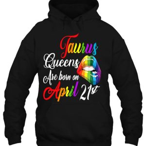 Womens Rainbow Queens Are Born On April 21St Taurus Birthday Girl 3