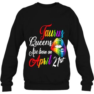 Womens Rainbow Queens Are Born On April 21St Taurus Birthday Girl 4