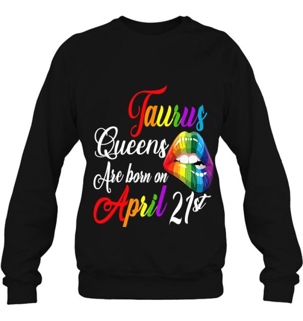 Womens Rainbow Queens Are Born On April 21St Taurus Birthday Girl
