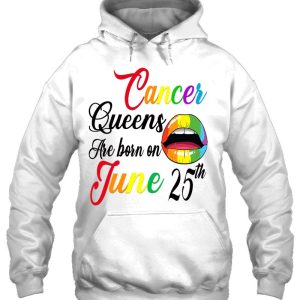 Womens Rainbow Queens Are Born On June 25Th Cancer Birthday Girl 3