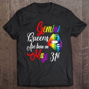 Womens Rainbow Queens Are Born On May 31St Gemini Girl Birthday