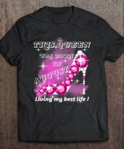 Womens This Queen Was Born In August 1