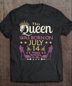 Womens This Queen Was Born On July 14 Queens Happy Birthday 1