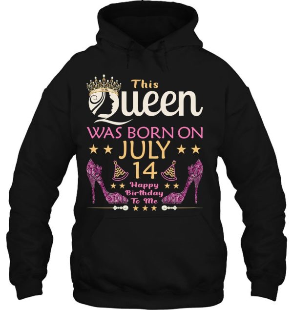 Womens This Queen Was Born On July 14 – Queens Happy Birthday