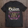 Womens This Queen Was Born On July 7 – Queens Happy Birthday