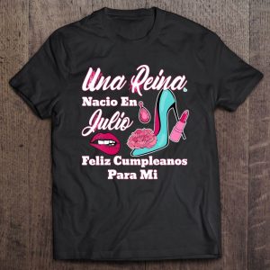 Womens Una Reina Nacio En Julio Feliz Cumpleanos Para Mi V-Neck