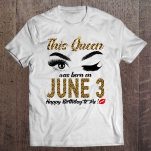 Womens Womens Queens Are Born On June 3Rd A Queen Was Born In