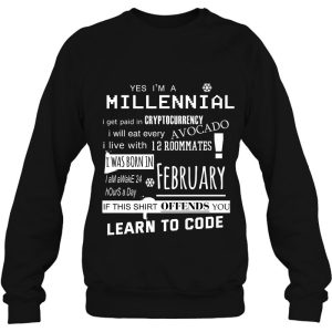 Yes Im A Millennial Birthday In February Ironic 4