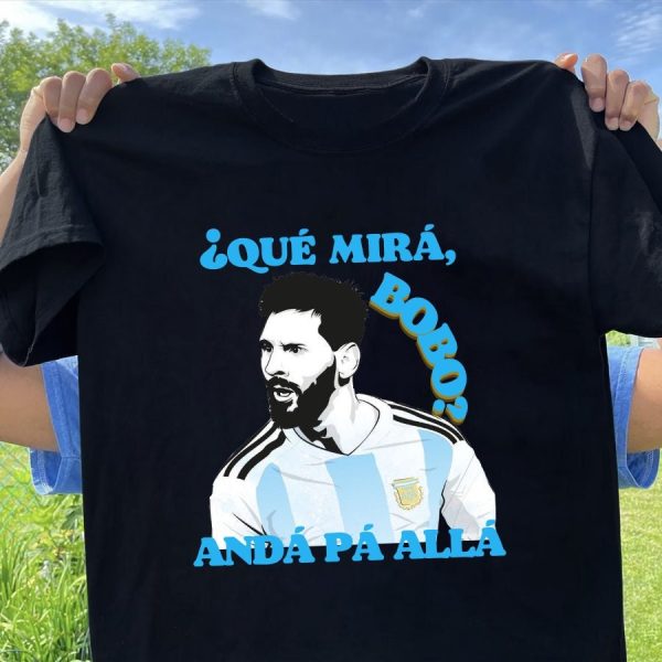 And Para All Lionel Messi Argentina Unisex Shirt Tee