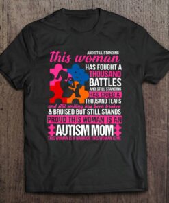 And Still Standing This Woman Has Fought A Thousand Battles Autism Mom 1