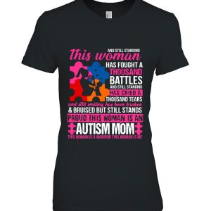 And Still Standing This Woman Has Fought A Thousand Battles #Autism Mom#