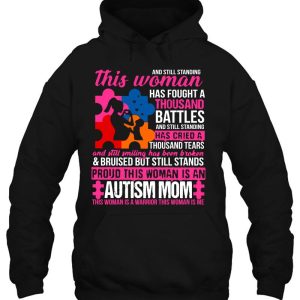 And Still Standing This Woman Has Fought A Thousand Battles Autism Mom 3