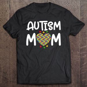 Autism Awareness Shirts Women Autism Mom Gift