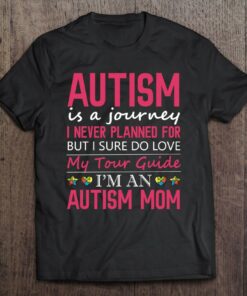 Autism Is A Journey Autism Mom Awareness Pullover 1