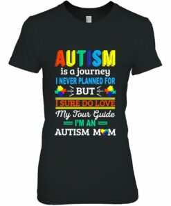 Autism Is A Journey I Never Planned For But I Sure Do Love My Tour Guide I'm An Autism Mom 1 Autism Is A Journey I Never Planned For But I Sure Do Love My Tour Guide Im An Autism Mom 2