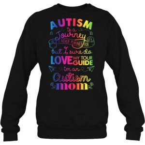 Autism Is A Journey I Never Planned For But I Sure Do Love My Tour Guide I’m An Autism Mom – Black Version