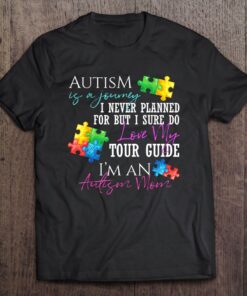 Autism Is A Journey I Sure Do Love My Tour Guide Im An Autism Mom 1