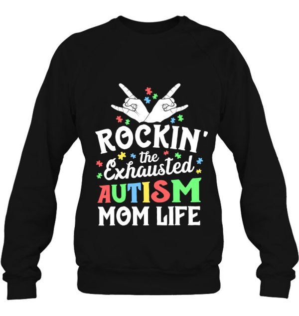 Autism Mama Gift Rockin’ The Exhausted Autism Mom Life