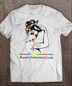 Autism Mom Accept Understand Love Strong Woman Version 1