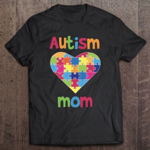 Autism Mom – Autistic Awareness – Hear