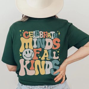 Autism Neurodiversity Celebrate Minds Of All Kinds Shirt