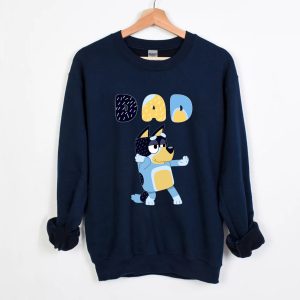 Bluey Dad Fathers Day Sweatshirt