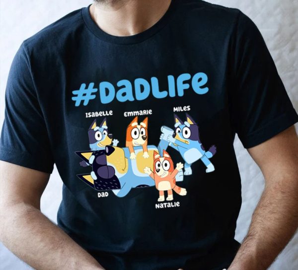 Bluey Dad Life Fathers Day Gift T Shirt