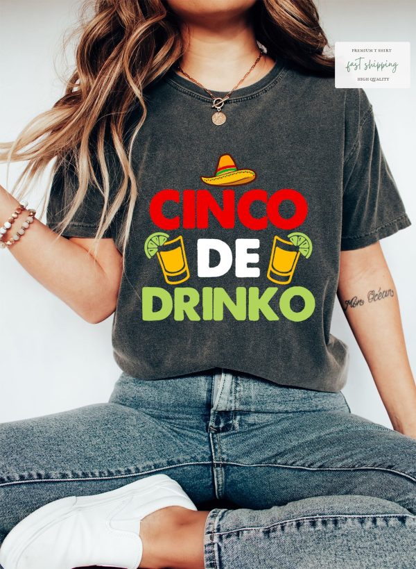 Cinco De Drinko Funny Mexican Party T-Shirt