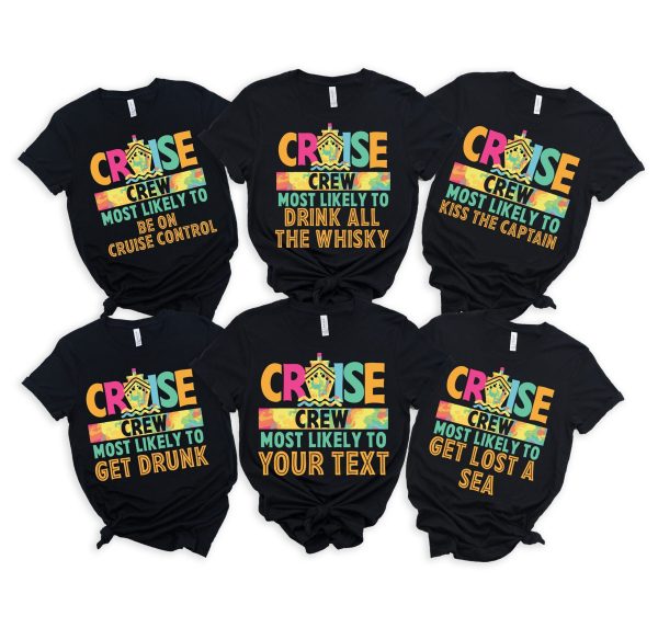 Custom Most Likely Cruise Birthday Family Vacation Shirt