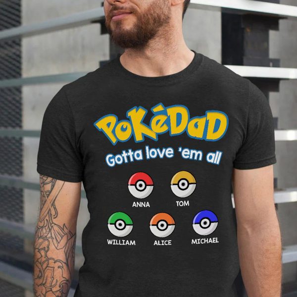 Custom Names Poke Dad Best Ever Shirt